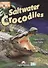 Saltwater Crocodiles. Level B1. Книга для чтения - 0