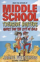 Treasure Hunters. Quest for the City of Gold