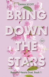 Beautiful Hearts. Bring Down The Stars (#1)