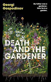 Death and the Gardener (Georgi Gospodinov) Смерть и садовник (Георгий Господинов) / Книги на английском языке