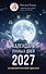 Календарь лунных дней на 2027 год: астрологический прогноз - 0