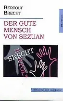 Der Gute Mensch von Sezuan (Добрый человек из Сезуана), на немецком языке