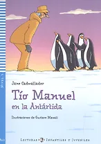 Rdr+CD: [Infant (A1)]:  TIO MANUEL EN LA ANTARTIDA