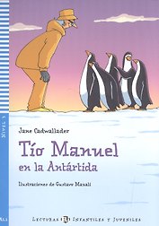 Rdr+CD: [Infant (A1)]:  TIO MANUEL EN LA ANTARTIDA