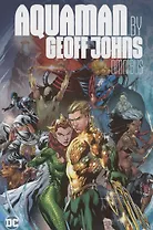 Aquaman by Geoff Johns Omnibus