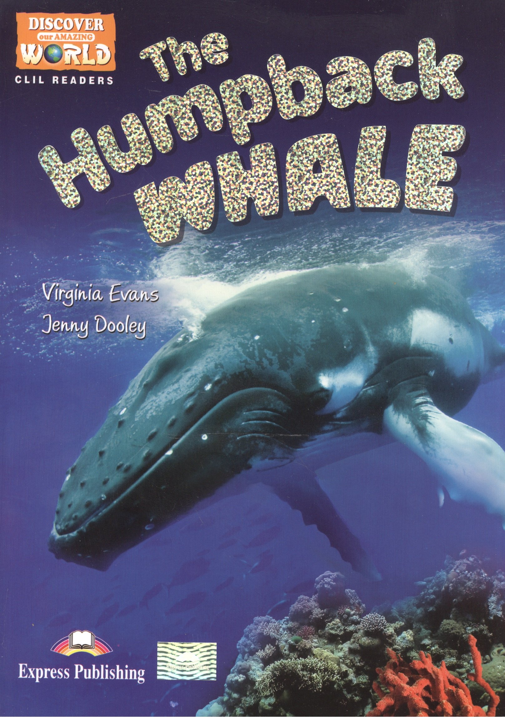 Прочие издания на английском The Humpback Whale. Reader . Книга для чтения.