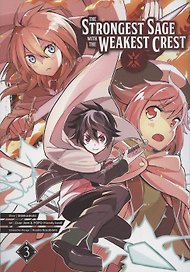 The Strongest Sage With The Weakest Crest. Volume 3