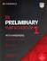 B1 Preliminary for Schools 1 for the Revised 2020 Exam. Students Book with Answers with Audio - 0