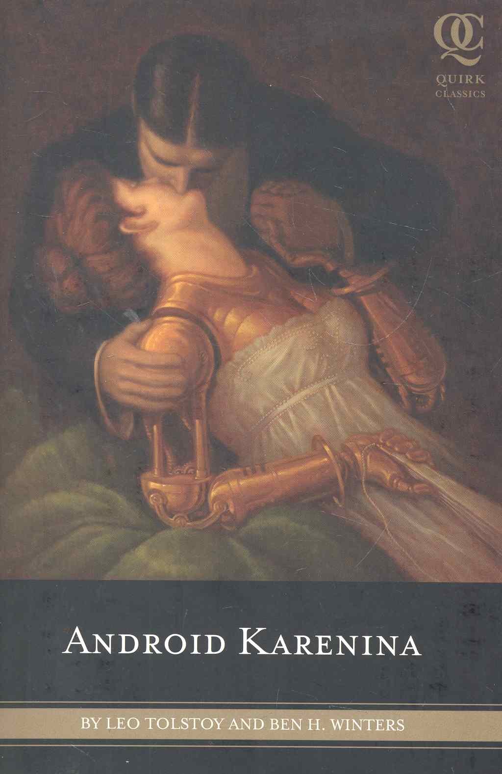 

Android Karenina / (мягк) (Quirk Classics). Tolstoy L. (ВБС Логистик)