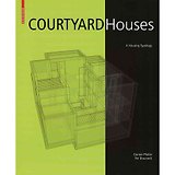 Courtyard Houses/Дома с внутренними дворами