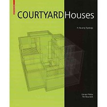 Courtyard Houses/Дома с внутренними дворами