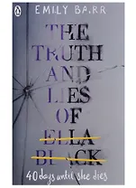 The Truth and Lies of Ella Black (м) Barr