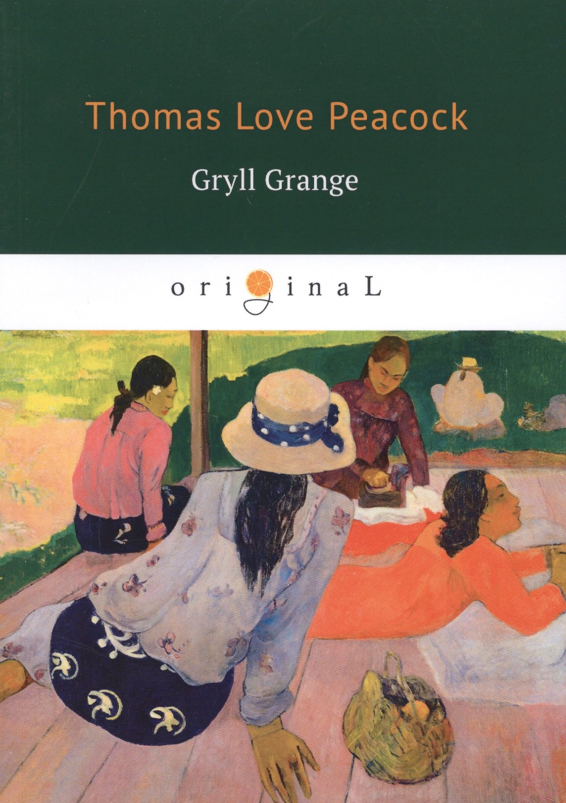 Gryll Grange = Усадьба Грилла: на англ.яз