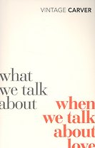 What We Talk About When We Talk About Love (мVinClass) Carver