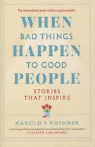 When Bad Things Happen to Good People