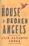 The House of Broken Angels - 0