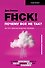 F#ck! Почему все не так? Как стать взрослым ресурсным человеком - 0
