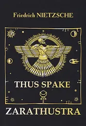 Thus Spake Zarathustra = Так говорил Заратустра: на английском языке