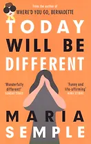 Today Will Be Different (на англ. яз.) (м) (Semple)