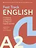 Fast Track English A2: уверенность и беглость для начинающих (Confidence and Fluency for Beginner English Learners) - 0