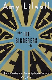 The Biggerers