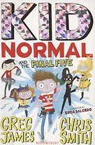 Kid Normal and the Final Five