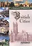 Вritish cities : Учебное пособие для обучающихся в бакалавриате по направлению подготовки «Педагогич - 0