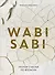 Wabi Sabi. Глоток счастья по-японски - 0