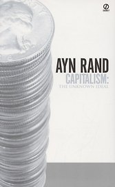 Capitalism. The Unknown Ideal