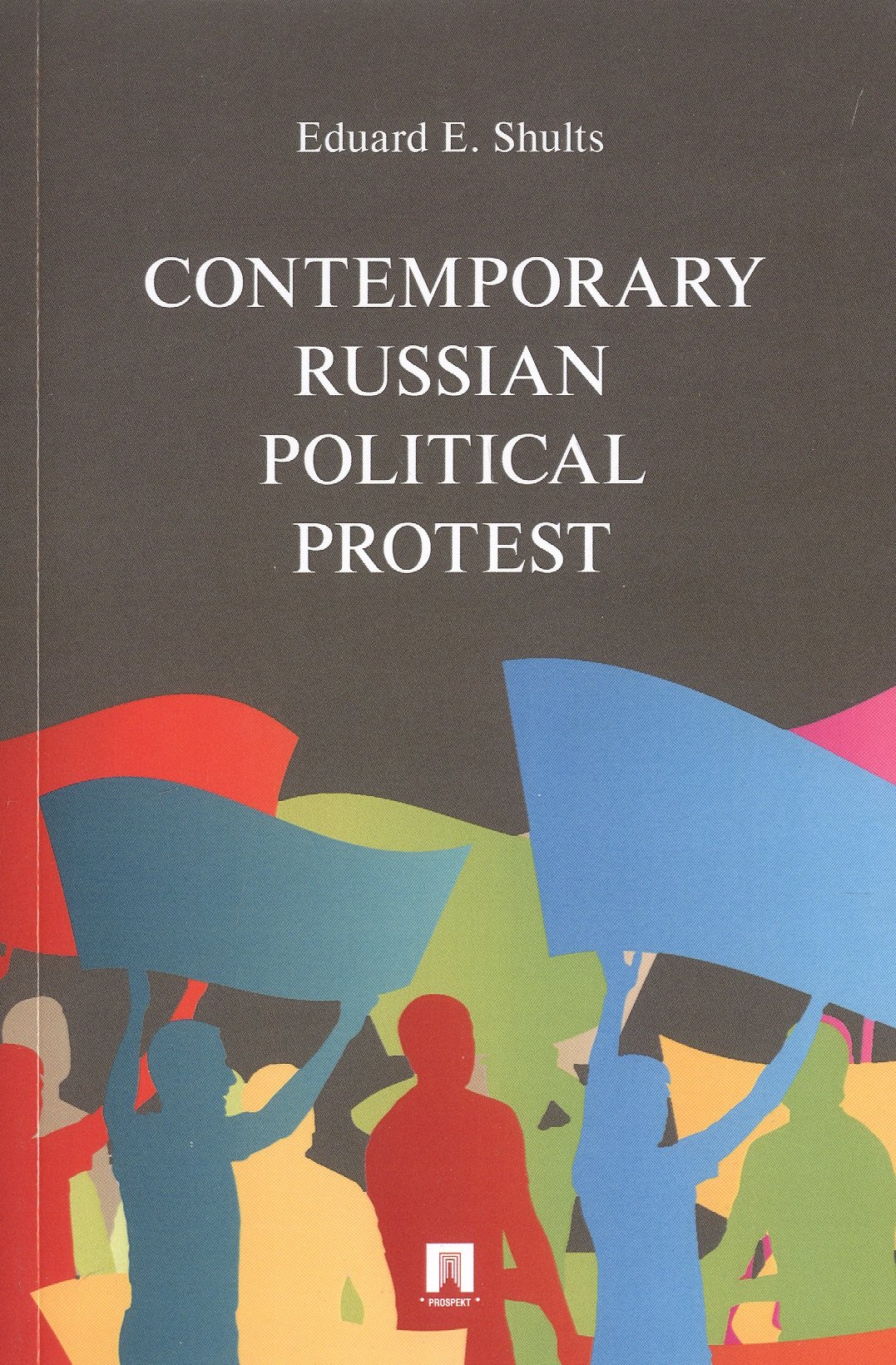 

Contemporary Russian Political Protest