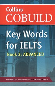 Cobuild Key Words for Ielts Book 3 Advanced (м) (2 вида)