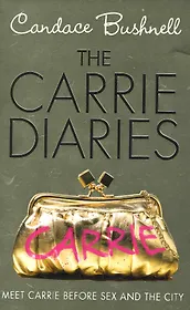 Carrie Diaries The (PB) Bushnell Candace