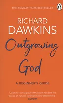 Outgrowing God: A Beginner's Guide