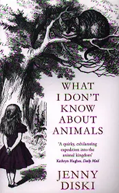 What I Don`t Know About Animals
