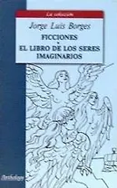 Ficciones. El Libro de los seres imaginarios. Вымышленные истории, Книга вымышленных существ: книга