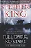 Full Dark, No Stars,  King, Stephen - 0