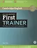 First Trainer Six Practice Tests with Answers (2 изд) (м) May (англ. яз.) (+электр. прил. на сайте) - 0
