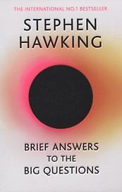 Brief Answers to the Big Questions