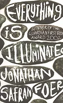 Everything Is Illuminated,  Foer, Jonathan Safran