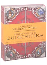 J.K. Rowling's Wizarding World - A Pop-Up Gallery of Curiosities