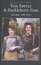Tom Sawyer & Huckleberry Finn