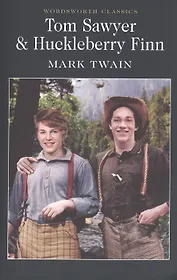 Tom Sawyer & Huckleberry Finn