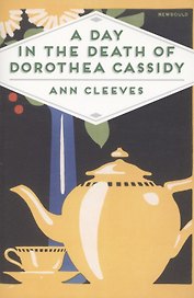 A Day in the Death of Dorothea Cass