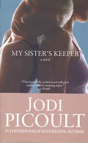 My Sister's Keeper / (мягк). Picoult J. (Британия)