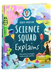 Science Squad Explains
