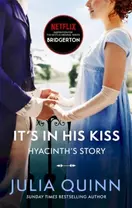 Bridgerton: It's In His Kiss. Book 7