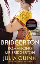 Bridgerton: Romancing Mr Bridgerton. Book 4