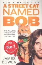 Street Cat Named Bob, A, (film tie-in), Bowen, James