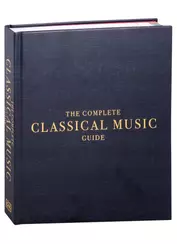 The Complete Classical Music Guide