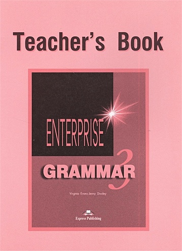 Enterprise 3 Grammar. Teacher's Book